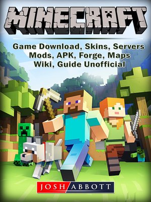 cover image of Minecraft Game Download, Skins, Servers, Mods, APK, Forge, Maps, Wiki, Guide Unofficial